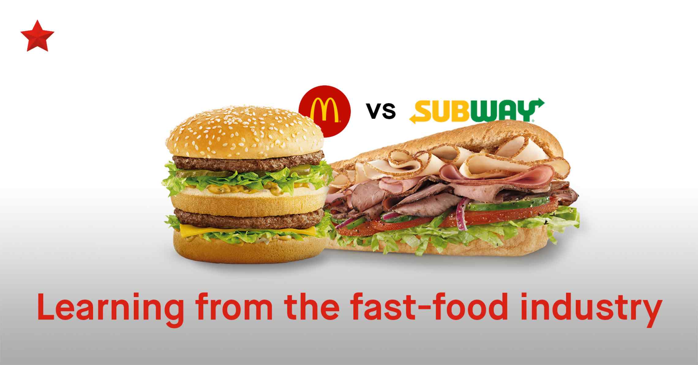 Lessons the Fast Food Industry Can Teach Your Brand